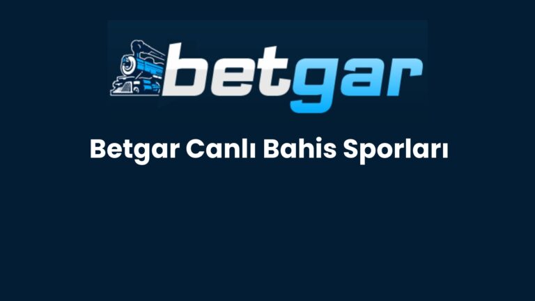 Betgar Canlı Bahis Sporları