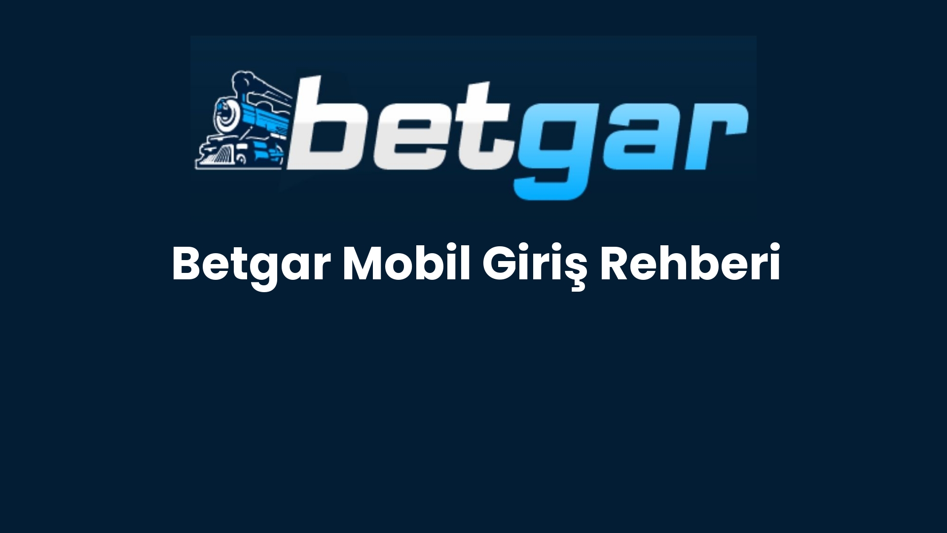 betgar mobil giris rehberi 64